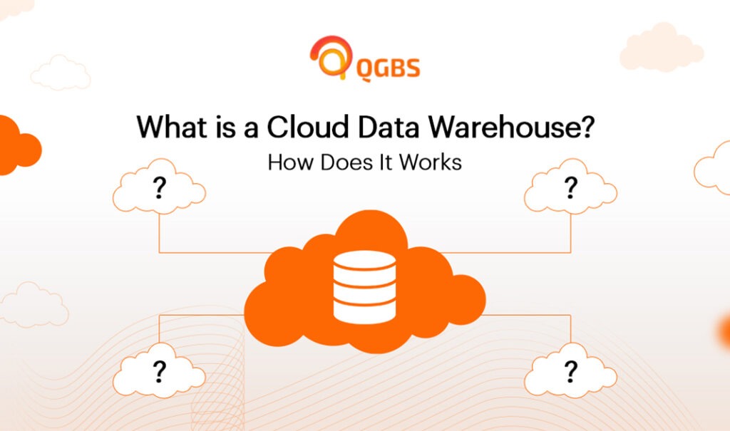 Cloud Data Warehouse A Complete Guide 2024